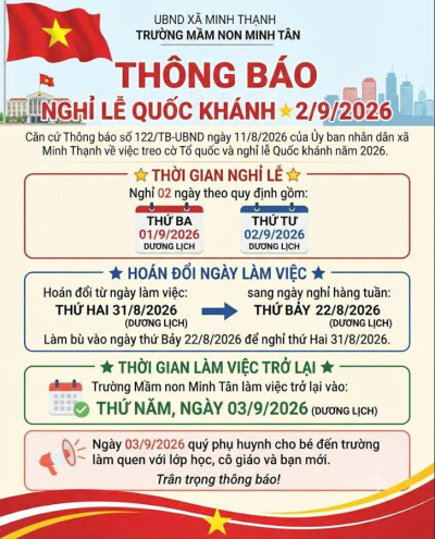 Trường Mầm non Minh Tân thông báo nghỉ Lễ Quốc khánh 2/9/2026.